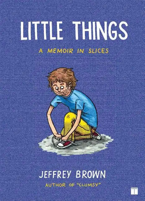 Little Things: A Memoir in Slices - Paperback