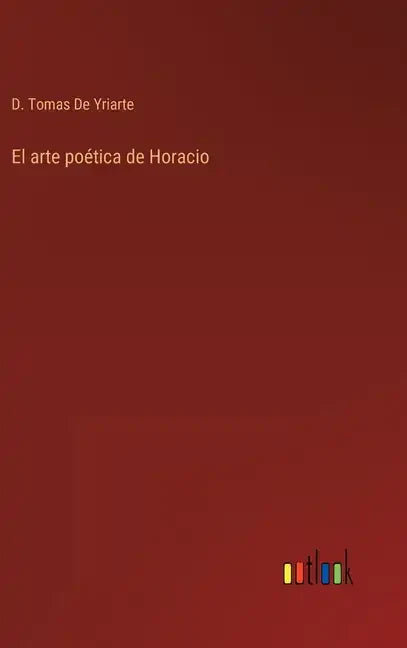 El arte poética de Horacio - Hardcover