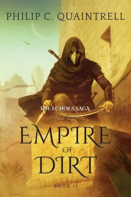 Empire of Dirt: (The Echoes Saga: Book 2) - Paperback