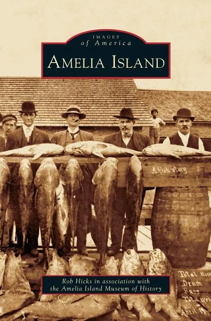 Amelia Island - Hardcover