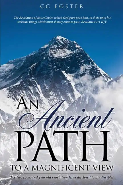 An Ancient Path to a Magnificent View - Paperback