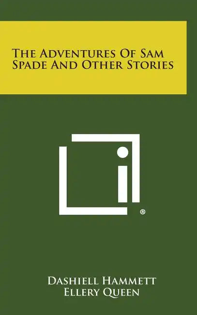 The Adventures of Sam Spade and Other Stories - Hardcover