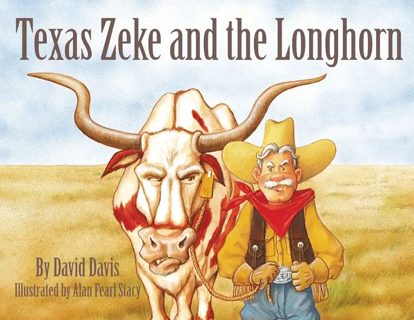 Texas Zeke and the Longhorn - Paperback