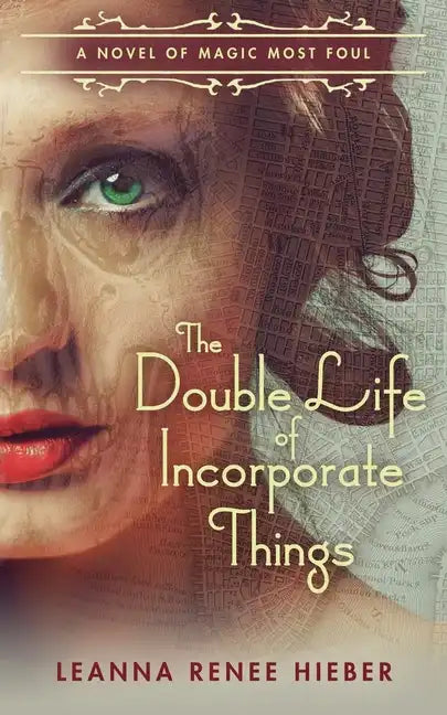 The Double Life of Incorporate Things - Paperback