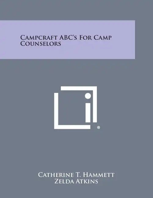 Campcraft ABC's for Camp Counselors - Paperback