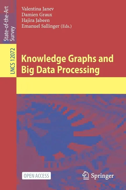 Knowledge Graphs and Big Data Processing - Paperback