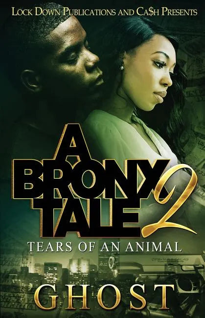 A Bronx Tale 2: Tears of an Animal - Paperback