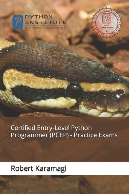 Certified Entry-Level Python Programmer (PCEP) - Practice Exams - Paperback