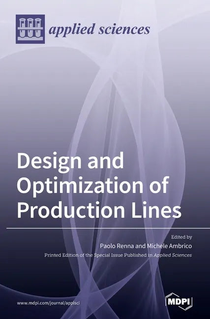Design and Optimization of Production Lines - Hardcover