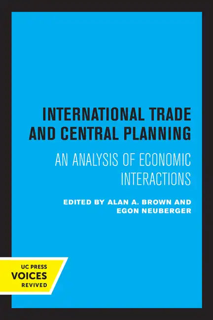 International Trade and Central Planning: An Analysis of Economic Interactions - Paperback