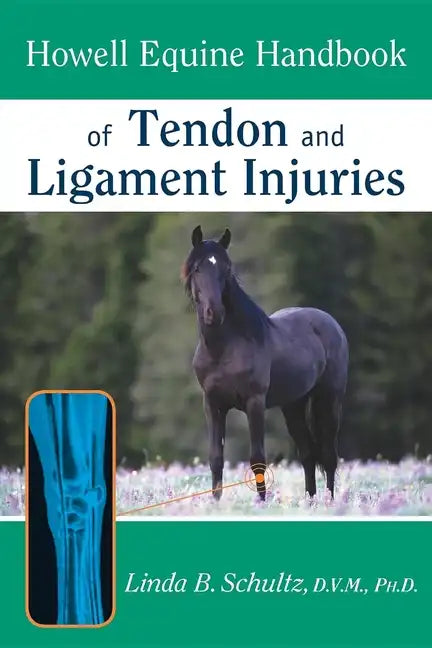 Howell Equine Handbook of Tendon and Ligament Injuries - Paperback