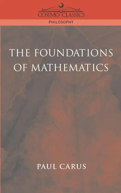 The Foundations of Mathematics - Paperback