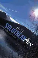 The Solutrean Arc - Paperback