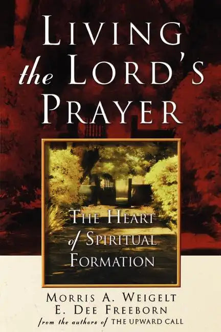 Living the Lord's Prayer - Paperback