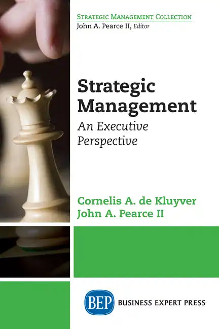 Strategic Management: An Executive Perspective - Paperback