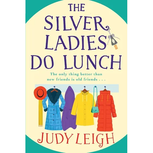 The Silver Ladies Do Lunch - Paperback