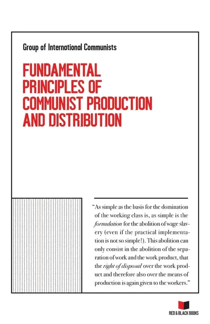 Fundamental Principles of Communist Production and Distribution - Paperback