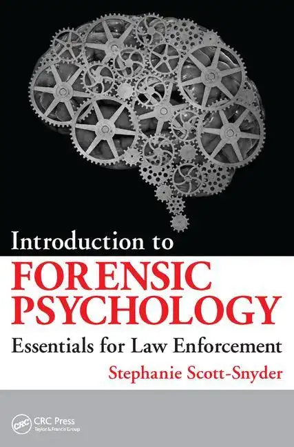 Introduction to Forensic Psychology: Essentials for Law Enforcement - Paperback