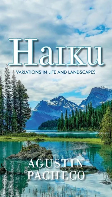 Haiku: Variations in Life and Landscapes - Paperback