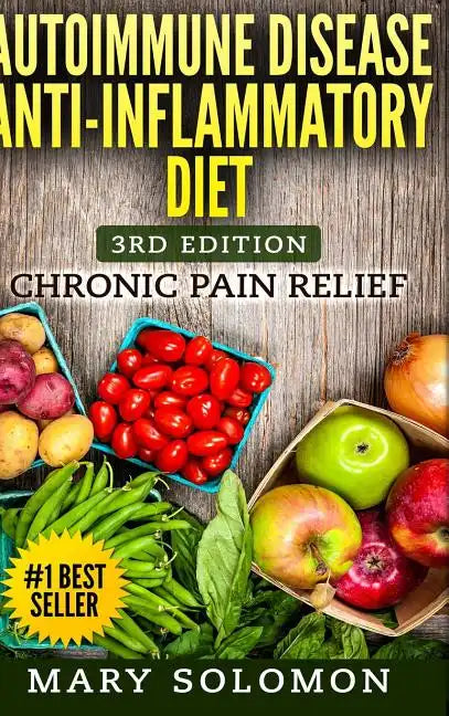 Autoimmune Disease Anti-Inflammatory Diet - Hardcover