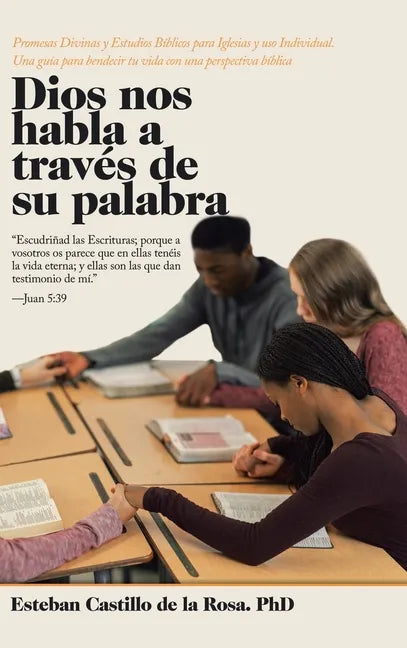 Dios Nos Habla a Través De Su Palabra: Promesas Divinas Y Estudios Bíblicos Para Iglesias Y Uso Individual. Una Guía Para Bendecir Tu Vida Con Una Per - Hardcover