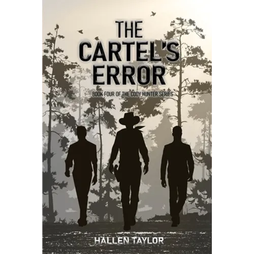 The Cartels' Error: Book Four of the Cody Hunter Series - Paperback