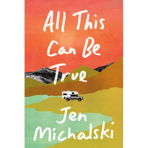 All This Can Be True - Hardcover