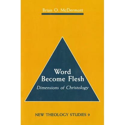 Word Become Flesh: Dimensions of Christology - Paperback