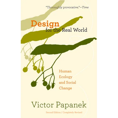 Design for the Real World: Human Ecology and Social Change - Paperback