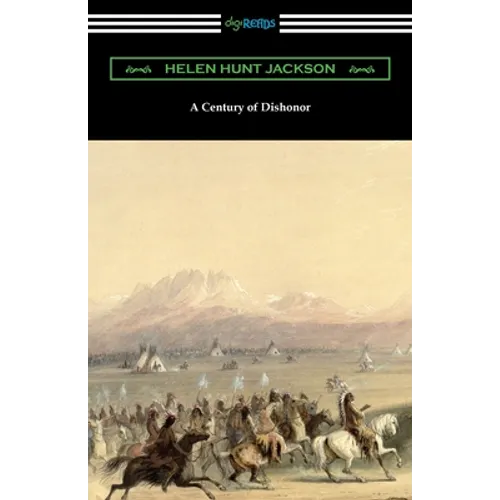 A Century of Dishonor - Paperback