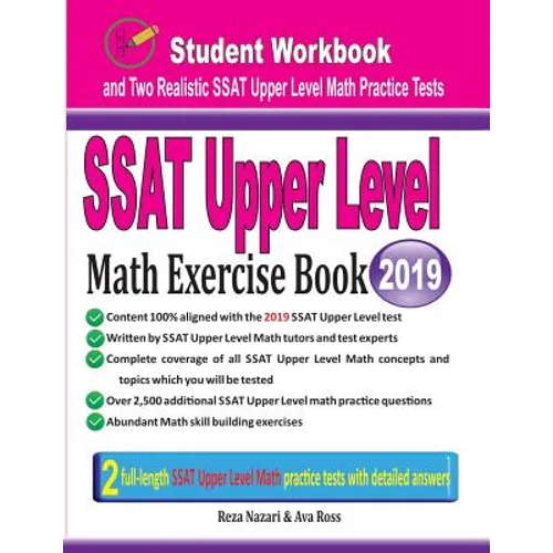 SSAT Upper Level Math Exercise Book: Student Workbook and Two Realistic SSAT Upper Level Math Tests - Paperback