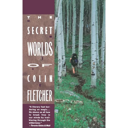 Secret Worlds of Colin Fletcher - Paperback