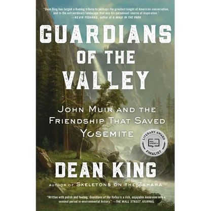 Guardians of the Valley: John Muir and the Friendship That Saved Yosemite - Paperback