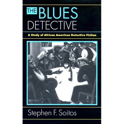 The Blues Detective: A Study of African American Detective Fiction - Paperback