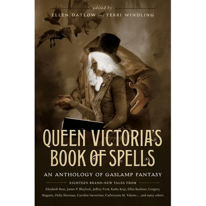 Queen Victoria's Book of Spells: An Anthology of Gaslamp Fantasy - Paperback