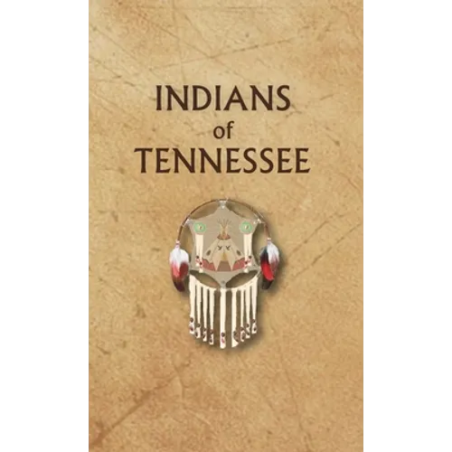 Indians of Tennessee - Hardcover