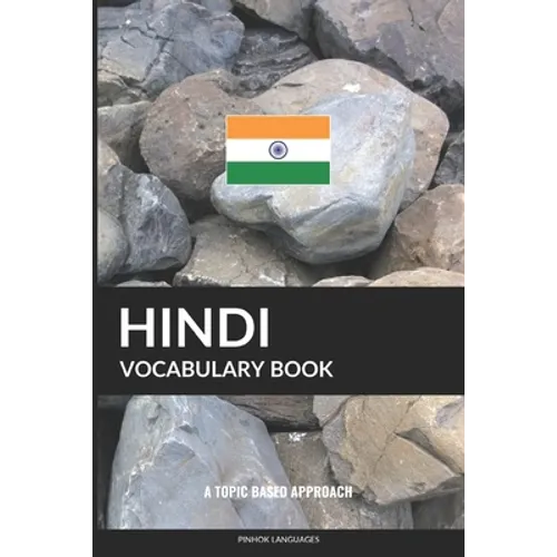 Hindi Vocabulary Book: A Topic Based Approach - Paperback