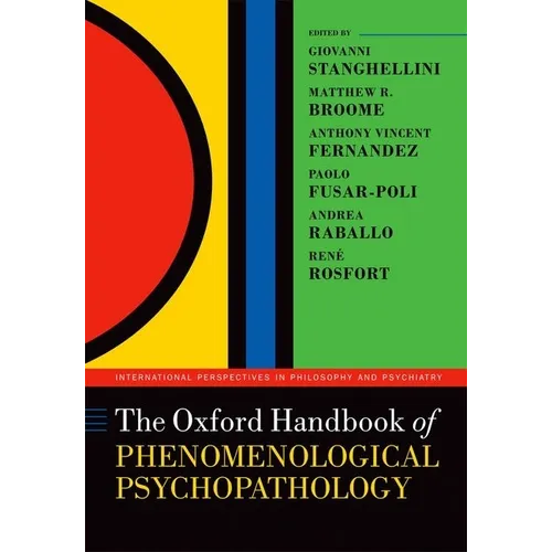 The Oxford Handbook of Phenomenological Psychopathology - Paperback