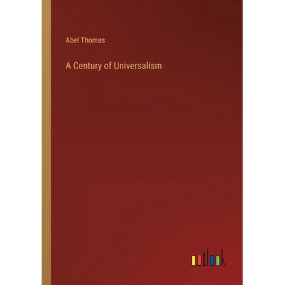 A Century of Universalism - Paperback