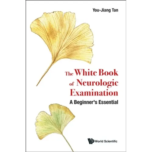The White Book of Neurologic Examination - Paperback