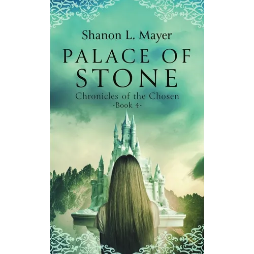 Palace of Stone: Chronicles of the Chosen, Book 4 - Paperback