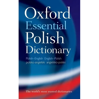 Oxford Essential Polish Dictionary: Polish-English/English-Polish/Polsko-Angielski/Angielsko-Polski - Paperback