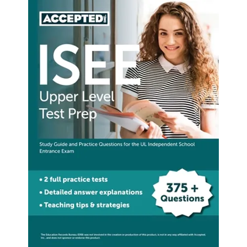 ISEE Upper Level Test Prep: Study Guide and Practice Questions for the UL Independent School Entrance Exam - Paperback