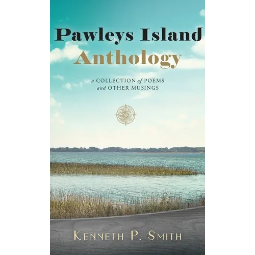 Pawleys Island Anthology - Hardcover