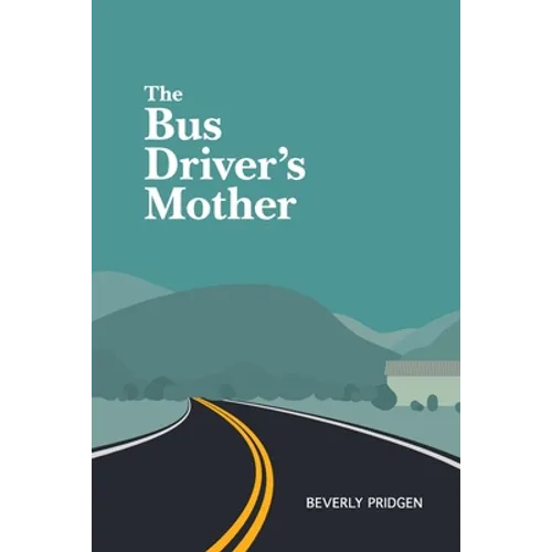 The Bus Driver's Mother - Paperback