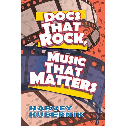 Docs That Rock, Music That Matters - Paperback