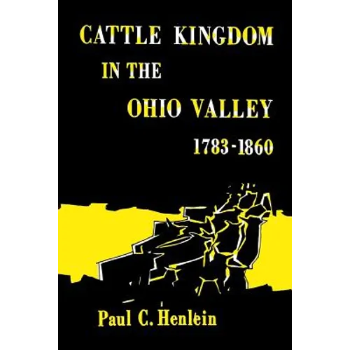 Cattle Kingdom in the Ohio Valley 1783-1860 - Paperback