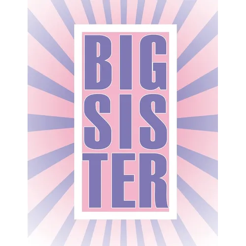 Big Sister: Coloring book featuring Unicorns, Rainbows and Cupcakes New Baby Color Book for Big Sisters Ages 2-6, Perfect Gift for Little Girls with a - Paperback