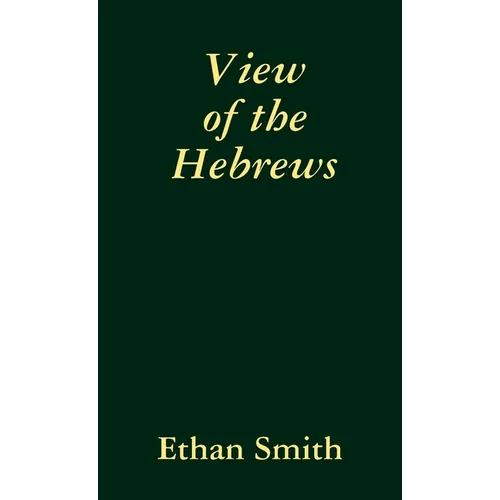 View of the Hebrews - Paperback