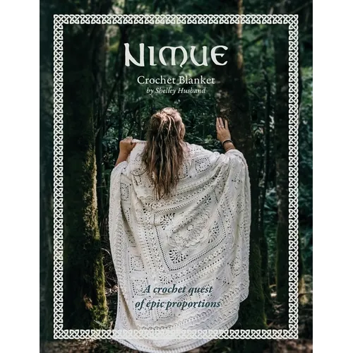Nimue Crochet Blanket: A crochet quest of epic proportions - Paperback
